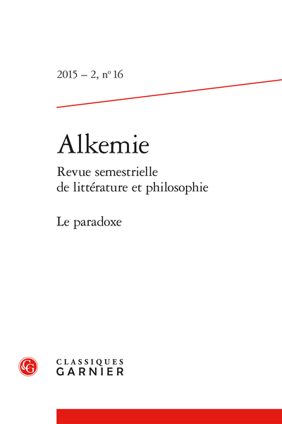 Alkemie. 2015 – 2 Revue semestrielle de littérature et philosophie, n° 16. Le paradoxe