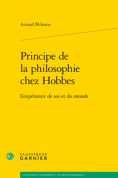 Principe de la philosophie chez Hobbes. L’expérience de soi et du monde