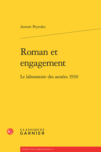 Roman et engagement. Le laboratoire des années 1930