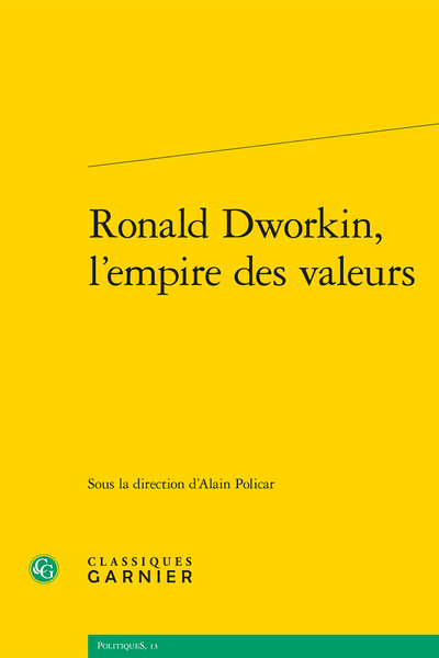 Ronald Dworkin, l’empire des valeurs