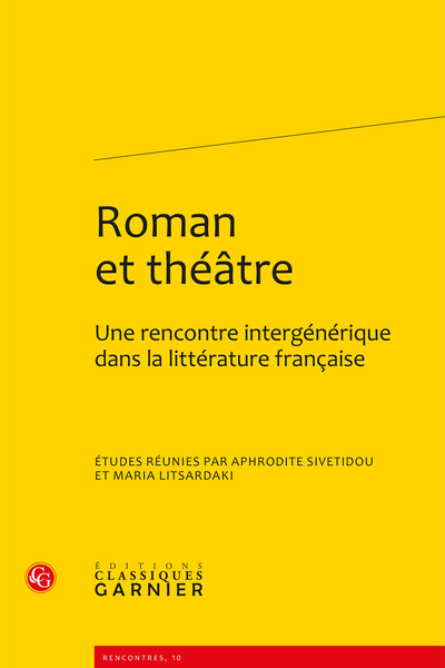 Roman et théâtre. Une rencontre intergénérique dans la littérature française