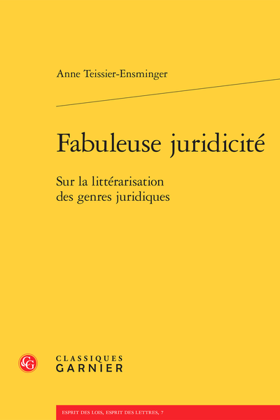Fabuleuse juridicité. Sur la littérarisation des genres juridiques