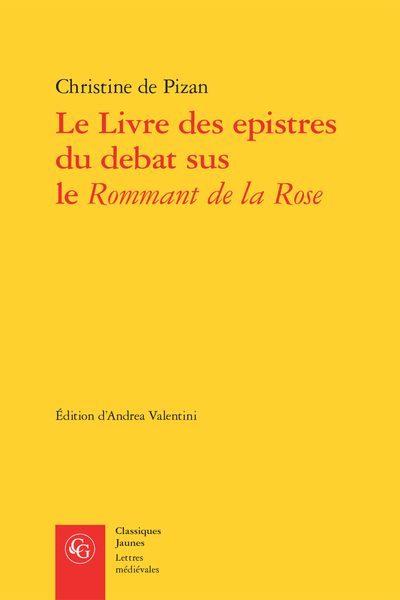 Le Livre des epistres du debat sus le Rommant de la Rose