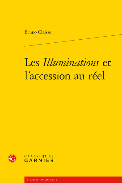 Les Illuminations et l’accession au réel