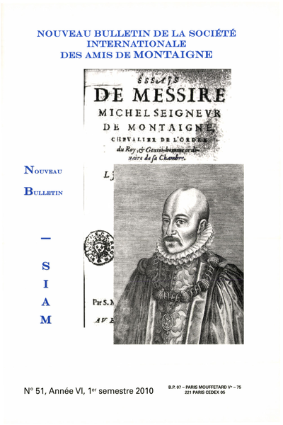 Nouveau bulletin de la Société internationale des amis de Montaigne. 2010 – 1 Série VIII, n° 51. varia