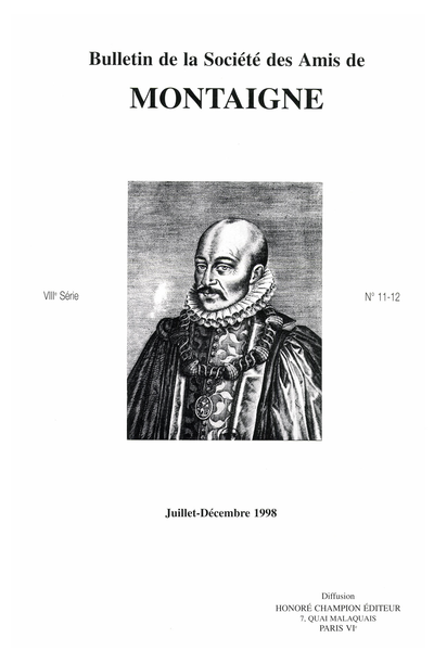 Bulletin de la Société des amis de Montaigne. 1998 (Juillet – Décembre) Série VIII, n° 11 - 12. varia