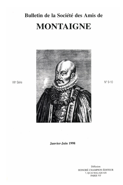 Bulletin de la Société des amis de Montaigne. 1998 (Janvier – Juin) Série VIII, n° 9 - 10. varia