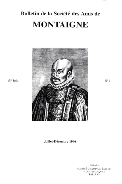 Bulletin de la Société des amis de Montaigne. 1996 (Juillet – Décembre) Série VIII, n° 4. varia