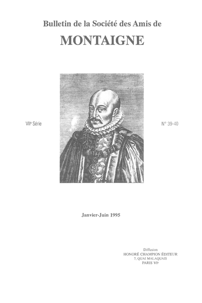 Bulletin de la Société des amis de Montaigne. 1995 (Janvier – Juin) Série VII, n° 39 - 40. varia