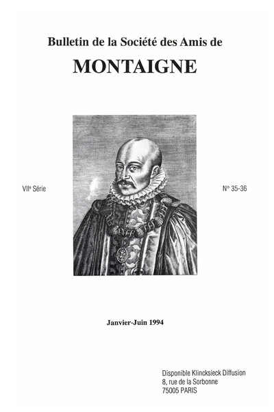 Bulletin de la Société des amis de Montaigne. 1994 (Janvier – Juin) Série VII, n° 35 - 36. varia