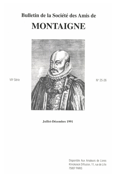 Bulletin de la Société des amis de Montaigne. 1991 (Juillet – Décembre) Série VII, n° 25 - 26. varia