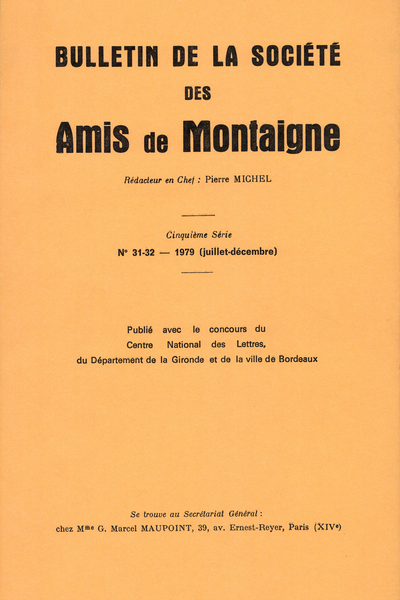 Bulletin de la Société des amis de Montaigne. 1979 (Juillet – Décembre) Série V, n° 31 - 32. varia