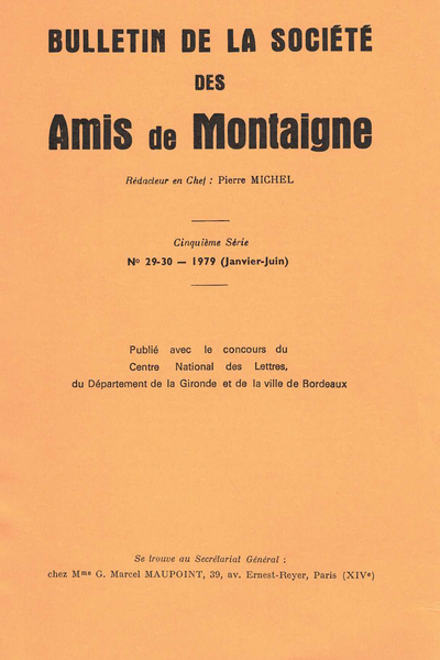 Bulletin de la Société des amis de Montaigne. 1979 (Janvier – Juin) Série V, n° 29 - 30. varia
