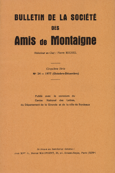 Bulletin de la Société des amis de Montaigne. 1977 (Octobre – Décembre) Série V, n° 24. varia