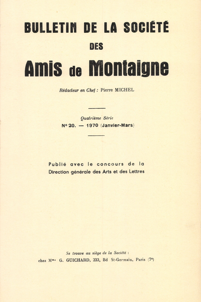 Bulletin de la Société des amis de Montaigne. 1970 (Janvier – Mars) Série IV, n° 20. varia