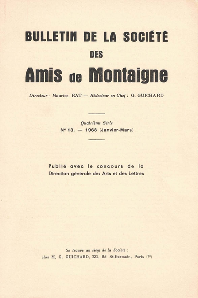 Bulletin de la Société des amis de Montaigne. 1968 (Janvier – Mars) Série IV, n° 13. varia