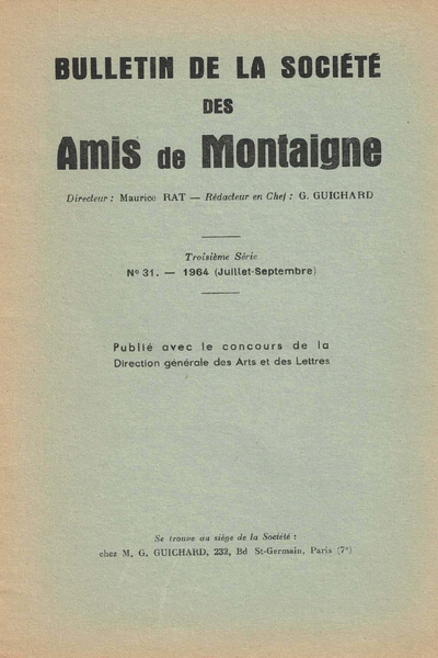 Bulletin de la Société des amis de Montaigne. 1964 (Juillet – Septembre) Série III, n° 31. varia