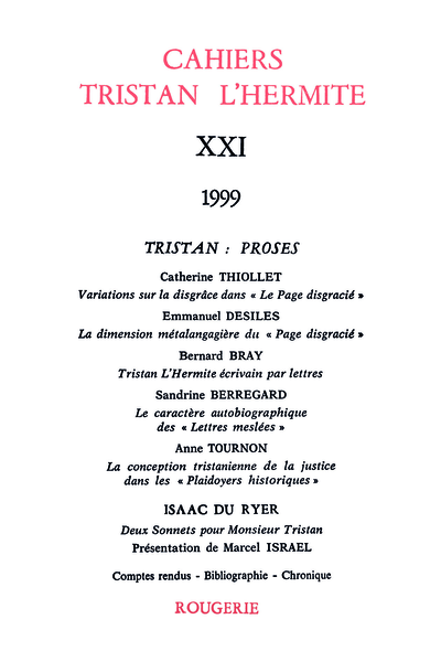 Cahiers Tristan L’Hermite. 1999, n° 21. varia