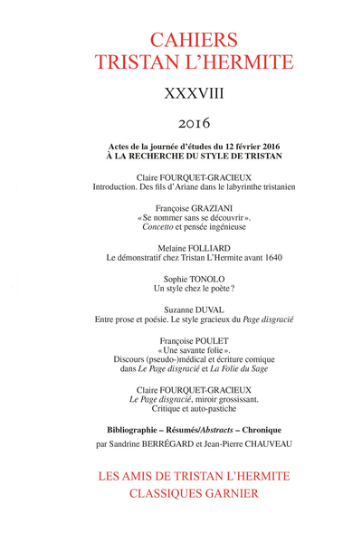 Cahiers Tristan L’Hermite. 2016, XXXVIII. À la recherche du style de Tristan