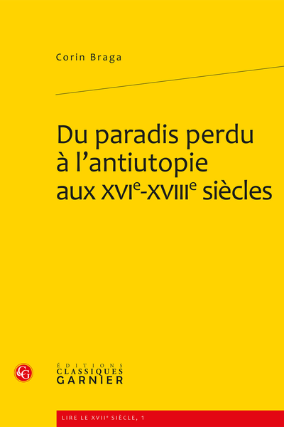 Du paradis perdu à l’antiutopie aux XVIe-XVIIIe siècles