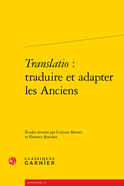 Translatio : traduire et adapter les Anciens