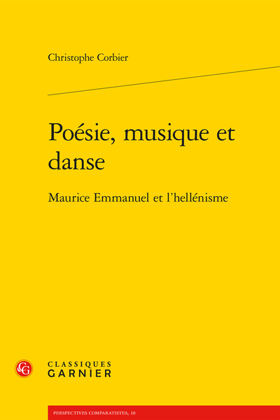 Poésie, musique et danse. Maurice Emmanuel et l’hellénisme