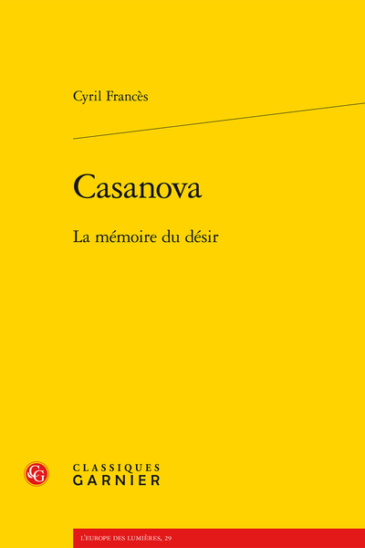 Casanova. La mémoire du désir