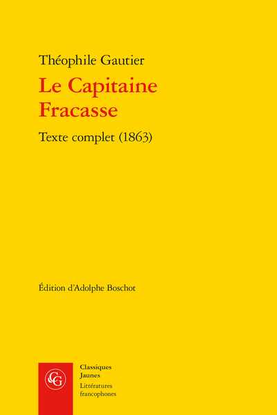 Le Capitaine Fracasse. Texte complet (1863)