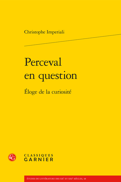 Perceval en question. Éloge de la curiosité