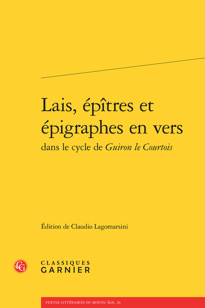 Lais, épîtres et épigraphes en vers dans le cycle de Guiron le Courtois