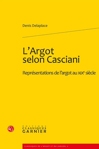 L’Argot selon Casciani. Représentations de l’argot au XIXe siècle