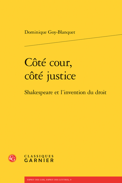 Côté cour, côté justice. Shakespeare et l’invention du droit