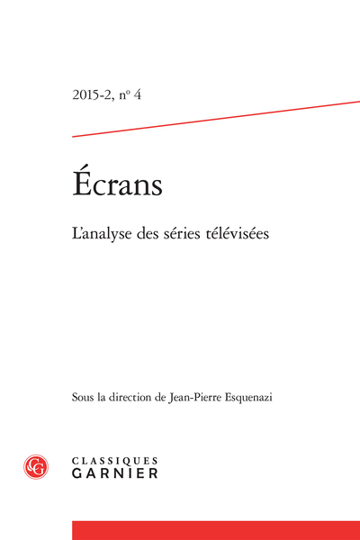 Écrans. 2015 – 2, n° 4. L’analyse des séries télévisées