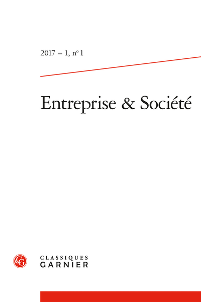 Entreprise & Société. 2017 – 1, n° 1. varia