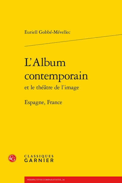 L’Album contemporain et le théâtre de l’image. Espagne, France