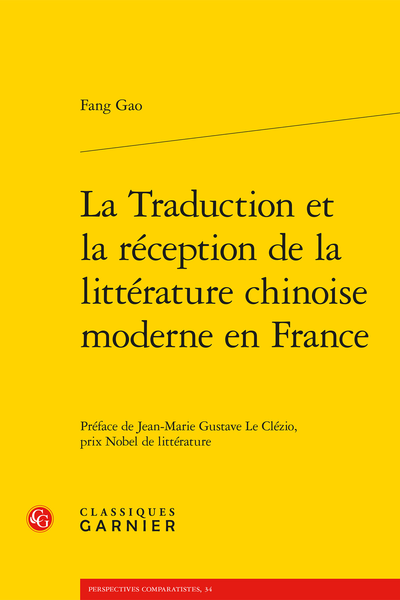 La Traduction et la réception de la littérature chinoise moderne en France