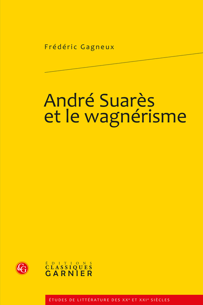 André Suarès et le wagnérisme