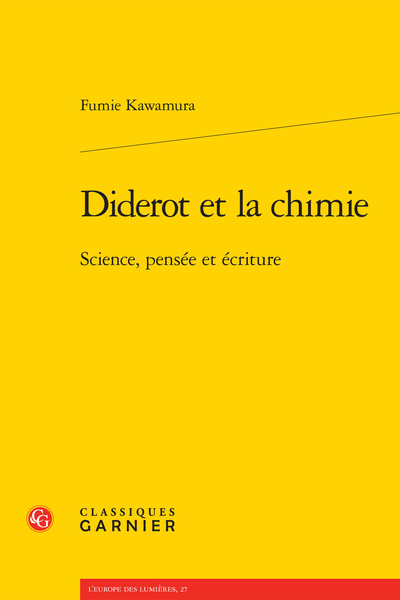 Diderot et la chimie. Science, pensée et écriture