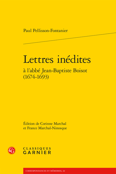 Lettres inédites à l’abbé Jean-Baptiste Boisot (1674-1693)