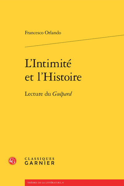 L’Intimité et l’Histoire. Lecture du Guépard
