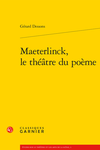 Maeterlinck, le théâtre du poème