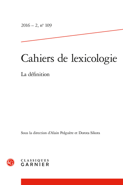 Cahiers de lexicologie. 2016 – 2, n° 109. La définition