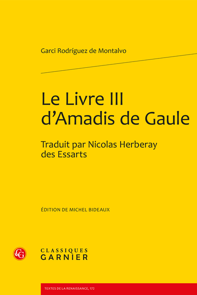 Le Livre III d’Amadis de Gaule. Traduit par Nicolas Herberay des Essarts