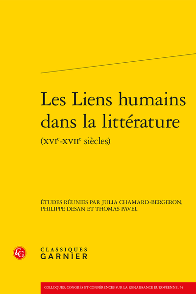 Les Liens humains dans la littérature (XVIe-XVIIe siècles)