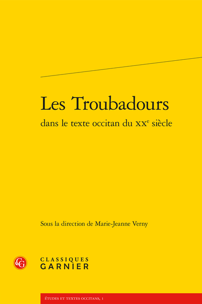 Les Troubadours dans le texte occitan du XXe siècle