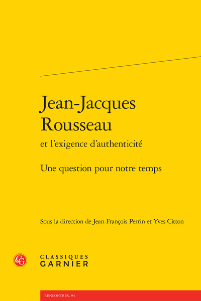Jean-Jacques Rousseau et l’exigence d’authenticité. Une question pour notre temps