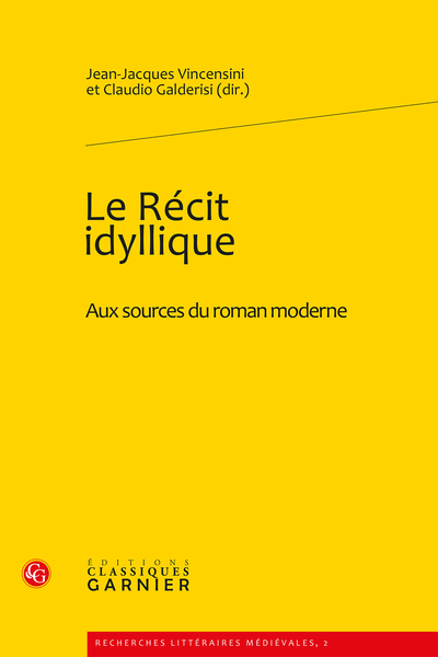 Le Récit idyllique. Aux sources du roman moderne