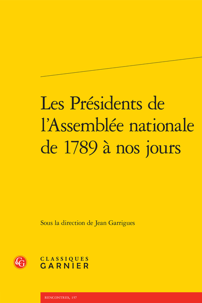 Les Présidents de l’Assemblée nationale de 1789 à nos jours