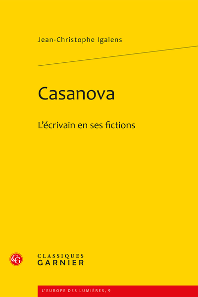 Casanova. L’écrivain en ses fictions