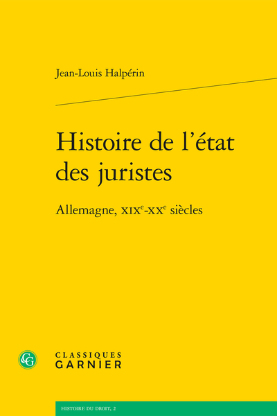Histoire de l’état des juristes. Allemagne, XIXe-XXe siècles